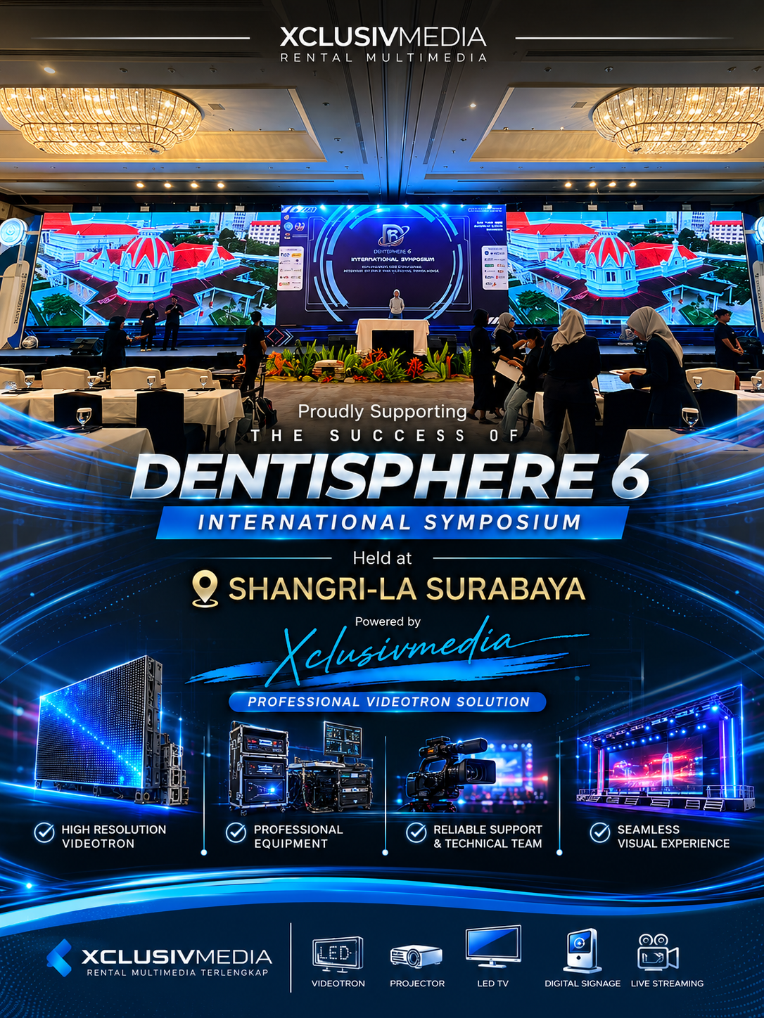 You are currently viewing Sewa LED Videotron untuk Seminar Internasional — Dentisphere 6 di Shangri-La Hotel Surabaya